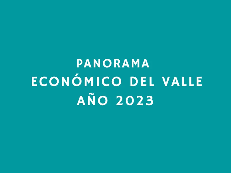 Panorama Económico del Valle 2023