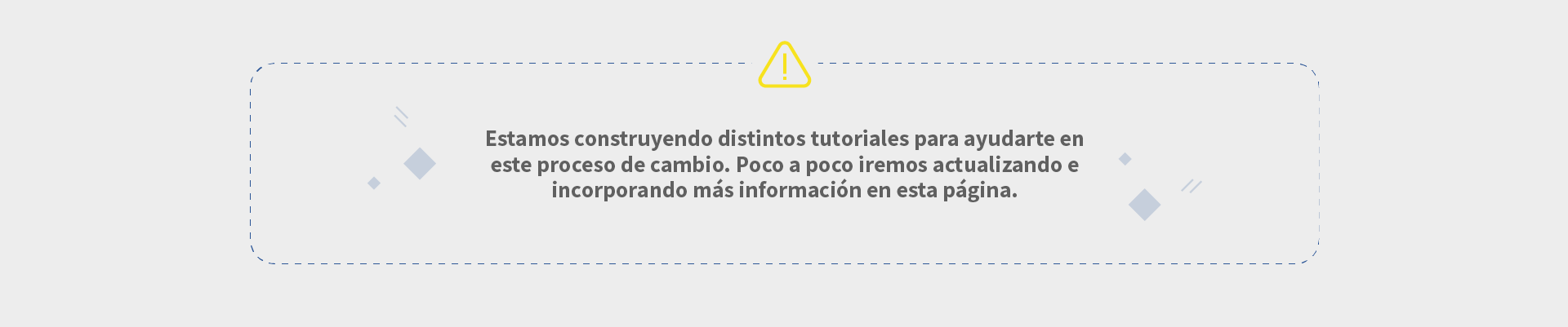 Estamos construyendo más tutoriales