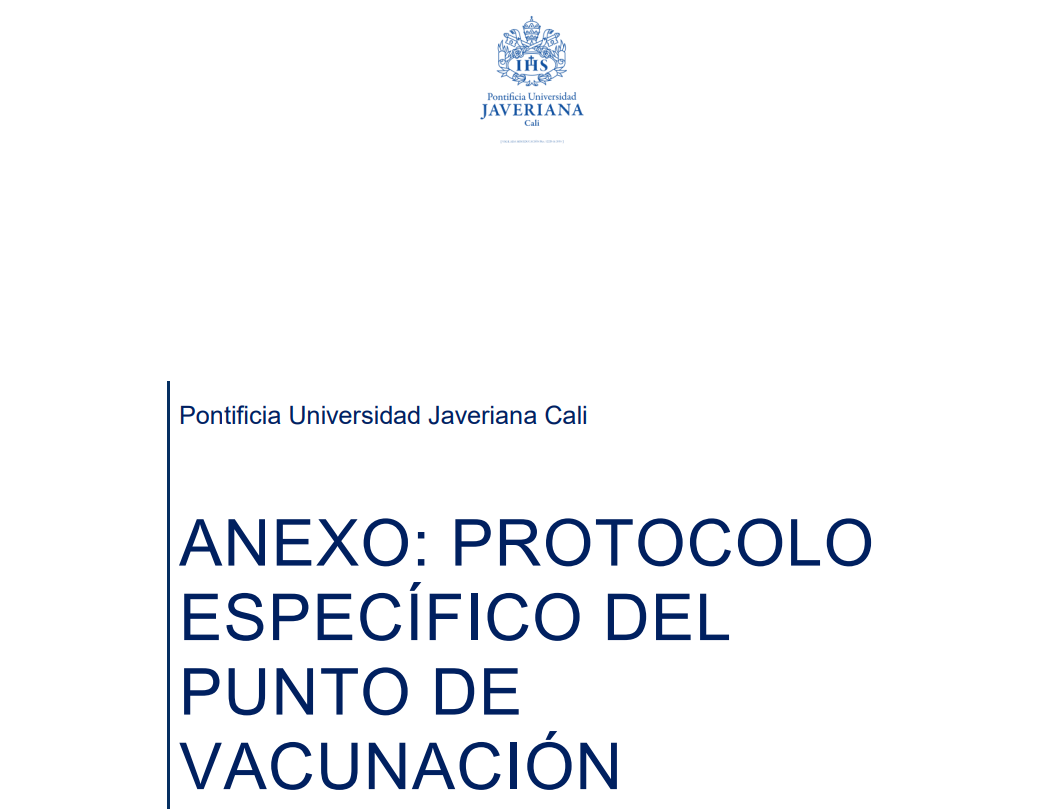 ANEXO: PROTOCOLO ESPECÍFICO DEL PUNTO DE VACUNACIÓN JAVERIANO