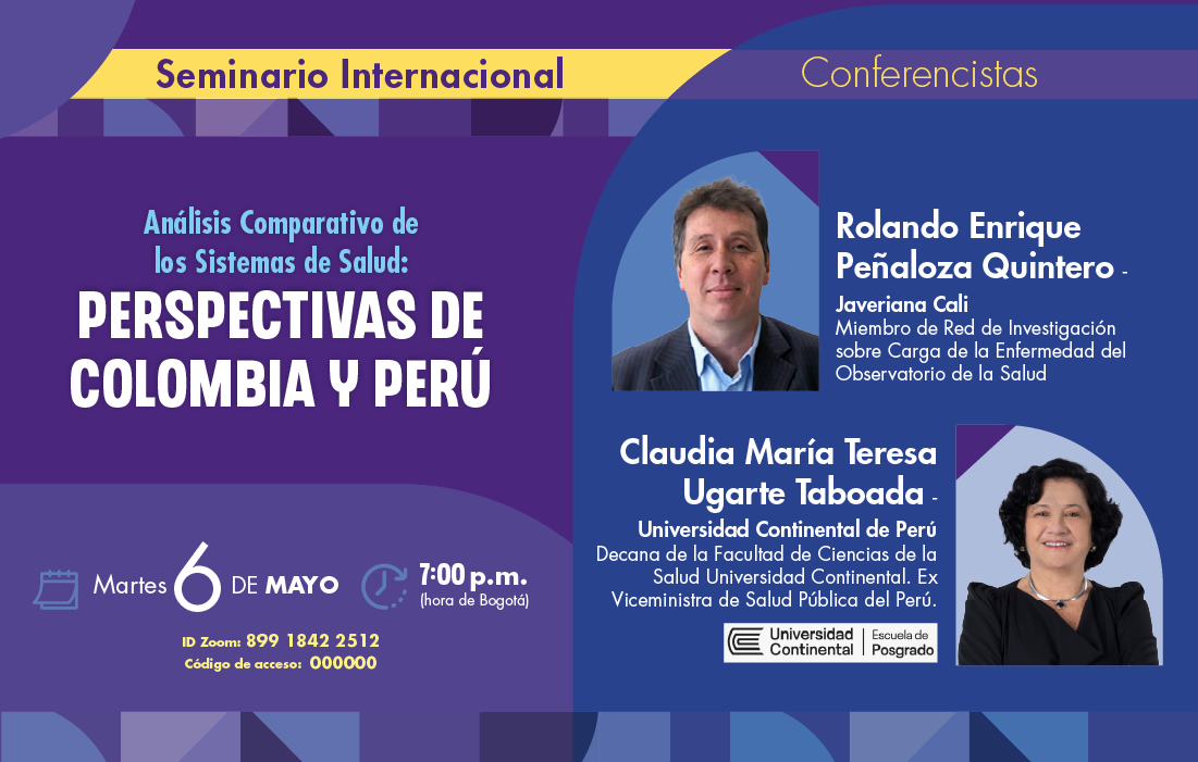 Análisis Comparativo de los Sistemas de Salud: Perspectivas de Colombia y Perú Análisis Comparativo de los Sistemas de Salud: Perspectivas de Colombia y Perú