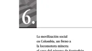 La movilización social en Colombia, un freno a la locomotora minera: el caso del páramo de Santurbán