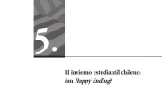 El invierno estudiantil chileno: ¿un Happy Ending?