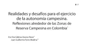 Realidades y desafíos para el ejercicio de la autonomía campesina. Reflexiones alrededor de las Zonas de Reserva Campesina en Colombia