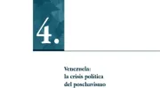 Venezuela: la crisis política del poschavismo