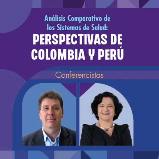 Análisis Comparativo de los Sistemas de Salud: Perspectivas de Colombia y Perú