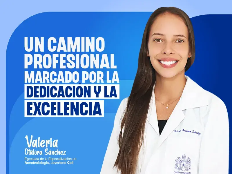 Valeria Otálora egresada Especialización en Anestesiología
