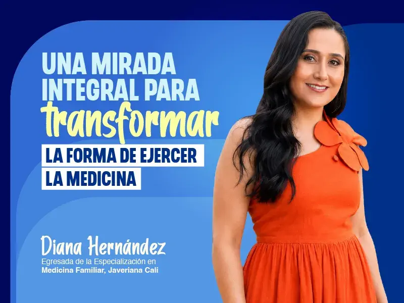 Testimonio Diana Hernández Medicina Familiar 