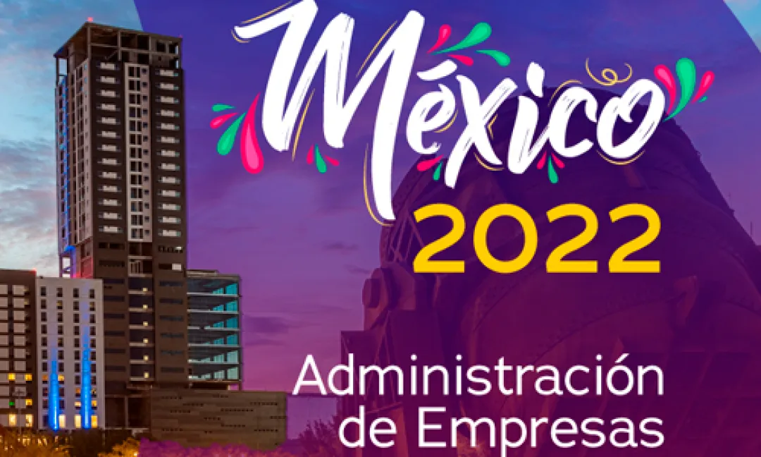 Misión México Administración de Empresas 2022