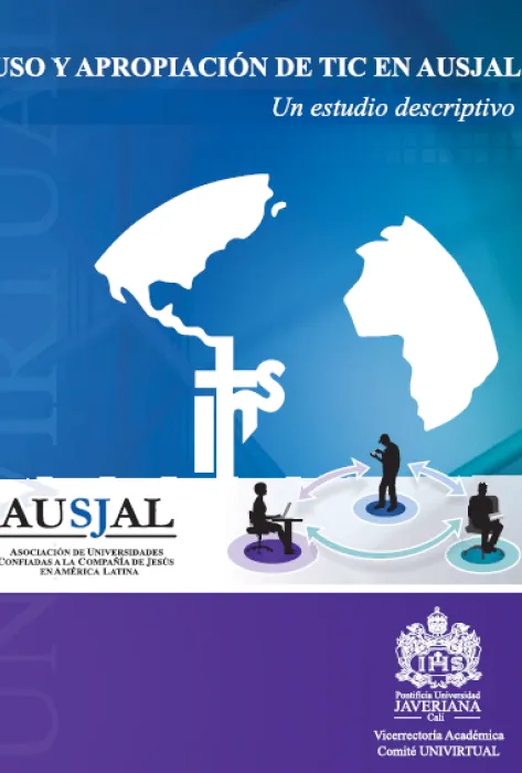 Uso y apropiación de TIC en AUSJAL Uso y apropiación de TIC en AUSJAL