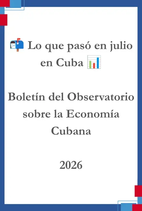 📬 Lo que pasó en julio en Cuba 📊