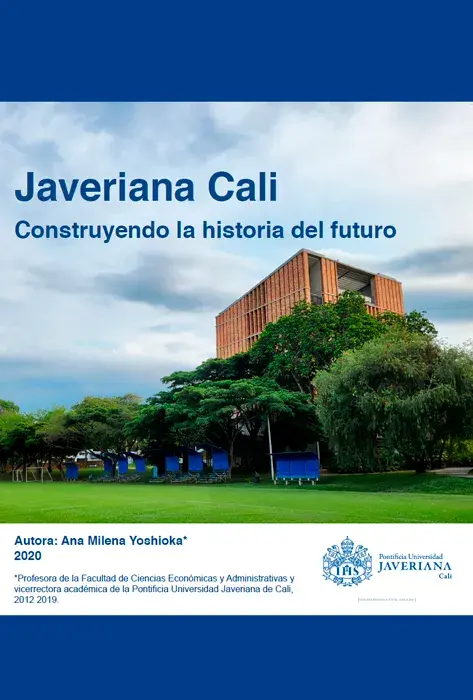 Javeriana Cali: construyendo la historia del futuro
